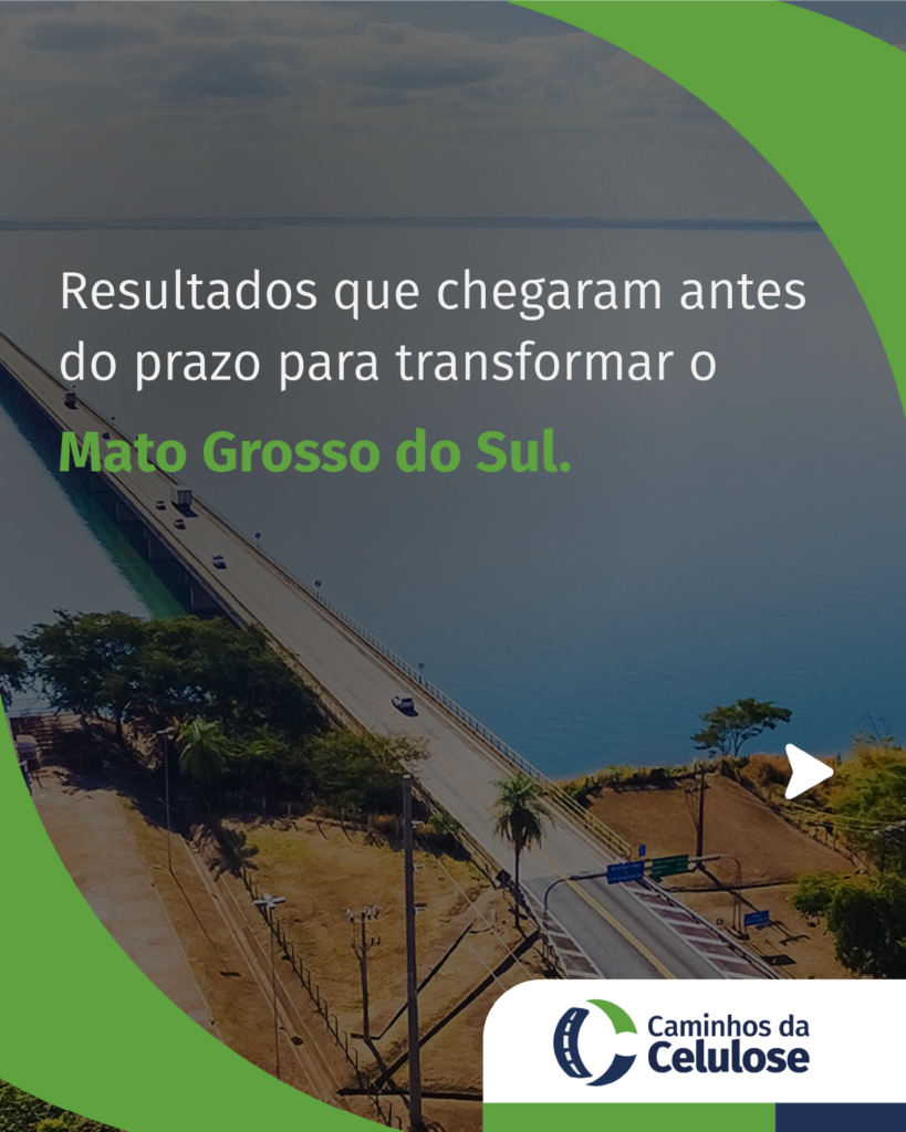 Caminhos da Celulose conclui etapa emergencial dos primeiros 100 dias